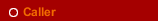 Caller